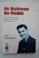 No Brylcreem,No Medals Memoirs of an Raf Mt Driver cover image