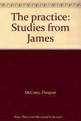 Jbs 2001 Youth Student The Practice: Studies of James cover image
