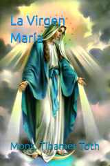 La Virgen María (Spanish Edition) cover image