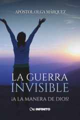 La guerra invisible: ¡A la manera de Dios! (Spanish Edition) cover image