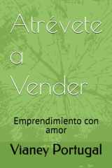 Atrévete a Vender - Emprendimiento con amor cover image