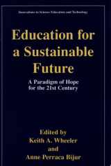 Education for a Sustainable Future A Paradigm of Hope for the 21st Century cover image