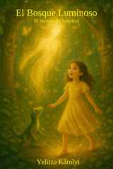 El Bosque Luminoso - El Secreto del Solsticio cover image