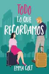 Todo lo que recordamos: una comedia romántica contemporánea (Eventos Luxe) (Spanish Edition) cover image