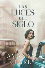 Las Luces del Siglo - Ficción histórica romántica cover image
