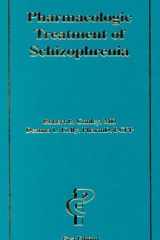 Pharmacologic Treatment of Schizophrenia cover image