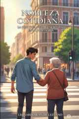 Nobleza Cotidiana - La práctica de la generosidad en la vida diaria cover image