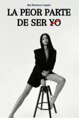 La peor parte de ser yo cover image