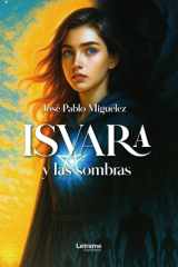 Isvara y las sombras (El viaje de Isvara) (Spanish Edition) cover image