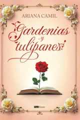 Gardenias y tulipanes (Spanish Edition) cover image