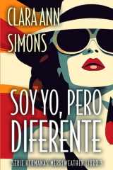 Soy yo, pero diferente cover image