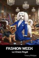 Fashion Week: Le Chaos Royal (French Edition) cover image