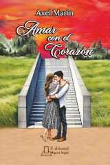 Amar con el corazón (Spanish Edition) cover image