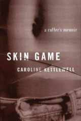 Skin Game A Memoir cover image