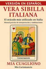 Vera Sibilla Italiana - El Oráculo Original Italiano - La primera guía completa en español: significados, combinaciones y lecturas de las 52 cartas del oráculo Sibilla. cover image