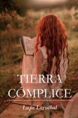 Tierra cómplice (Spanish Edition) cover image