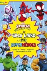 Spidey y su superequipo. El gran libro de los superhéroes cover image