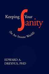Keeping Your Sanity (In an Insane World), 2003 Edition cover image
