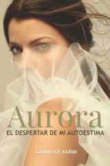 Aurora - El despertar de mi autoestima cover image