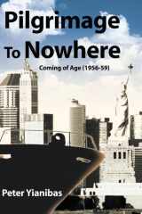 Pilgrimage to Nowhere Coming of Age (1956-59) cover image