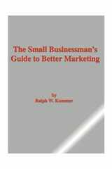 The Small Businessman's Guide to Better Marketing cover image