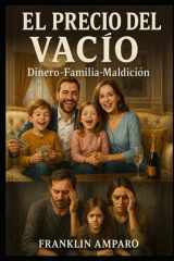El Precio del Vacio - Dinero-Familia-Maldicion cover image