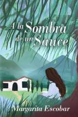 A la Sombra de un Sauce (Spanish Edition) cover image