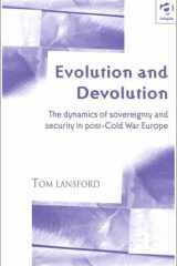 Evolution and Devolution: The Dynamics of Sovereignty and Security in Post-Cold War Europe cover image