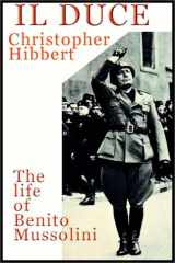 Il Duce: The Life Of Benito Mussolini cover image