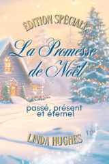 La Promesse de Noël: passé, présent, et éternel (French Edition) cover image
