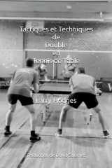 Tactiques et Techniques de double en Tennis de Table (French Edition) cover image