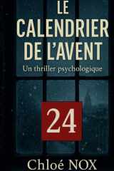 LE CALENDRIER DE L'AVENT THRILLER PSYCHOLOGIQUE cover image