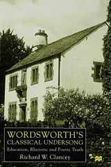 Wordsworth's Classical Undersong: Education, Rhetoric and Poetic Truth cover image