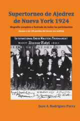Supertorneo de Ajedrez de Nueva York 1924 - Biografía completa e ilustrada de todos los participantes cover image