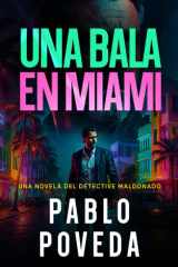 Una Bala en Miami - Una novela del detective Maldonado cover image