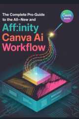 Affinity : Le guide complet tout-en-un. Maîtriser la nouvelle suite unifiée (Vectoriel, Pixel, Mise en page) et le flux de travail révolutionnaire de Canva IA, du débutant au professionnel. cover image