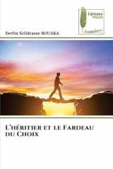 L'héritier et le Fardeau du Choix (French Edition) cover image