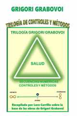 Trilogía de Controles Y Métodos - Trilogía Grigori Grabovoi de la SALUD cover image