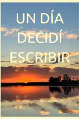 Un Día Decidí Escribir cover image