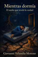 Mientras Dormía - El viaje hacia mí mismo cover image