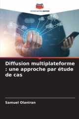 Diffusion multiplateforme: une approche par étude de cas cover image
