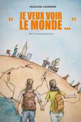"Je veux voir le Monde..." cover image