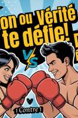 Action ou Vérité Je te défie! – Duel Érotique, le Livre de Défis pour Couples: Un duel pour les amoureux hot et coquin 1 contre 1 ! Idéal comme cadeau ... pour un rendez-vous ou des soirées à deux cover image
