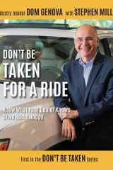 Don't Be Taken For a Ride - Know What Your Dealer Knows, Drive Home Happy cover image