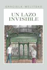 Un lazo invisible (Spanish Edition) cover image
