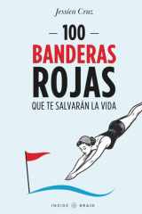 100 BANDERAS ROJAS QUE TE SALVARÁN LA VIDA: Nunca es casualidad. (INSIDE BRAIN) (Spanish Edition) cover image