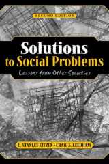 Solutions to Social Problems: Lessons from Other Societies (2nd Edition) cover image