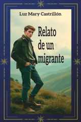 Relato de un migrante (Spanish Edition) cover image