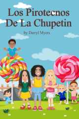 LOS PIROTECNOS DE LA CHUPETIN (Spanish Edition) cover image