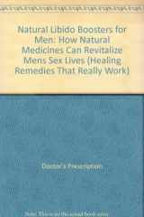 Super Sexual Potency for Men How Natural Medicines Can Revitalize Them cover image